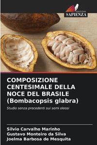 Produktbild: Composizione Centesimale Della Noce Del Brasile (bombacopsis Glabra)