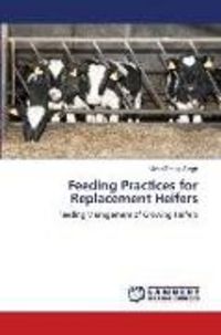 Produktbild: Feeding Practices for Replacement Heifers