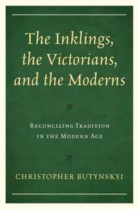 Produktbild: Inklings, the Victorians, and the Moderns