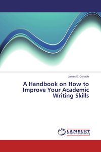 Produktbild: A Handbook on How to Improve Your Academic Writing Skills