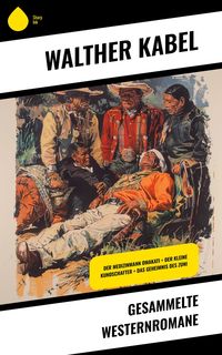 Produktbild: Gesammelte Westernromane