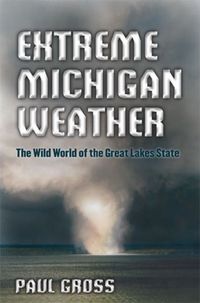 Produktbild: Gross, P: Extreme Michigan Weather