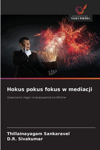 Produktbild: Hokus pokus fokus w mediacji