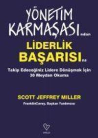 Produktbild: Y&ouml;netim Karmasasindan Liderlik Basarisina Takip Edeceginiz Lidere D&ouml;n&uuml;smek Icin 30 Meydan Okuma