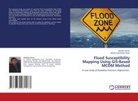 Produktbild: Darzar, A: Flood Susceptibility Mapping Using GIS-Based MCDM