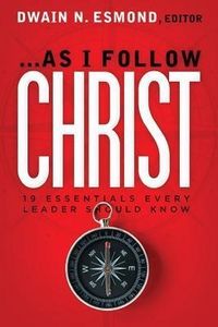 Produktbild: As I Follow Christ: The 20 Essentials Every Leader Should Know