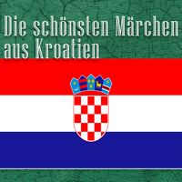 Produktbild: Die sch&ouml;nsten M&auml;rchen aus Kroatien