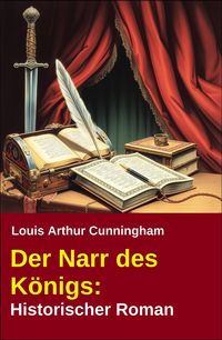 Produktbild: Der Narr des K&ouml;nigs: Historischer Roman