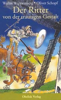 Produktbild: Der Ritter von der traurigen Gestalt