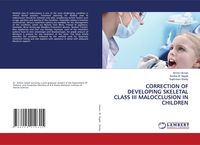 Produktbild: Correction Of Developing Skeletal Class Iii Malocclusion in Children