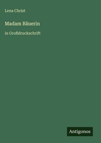 Produktbild: Madam B&auml;uerin