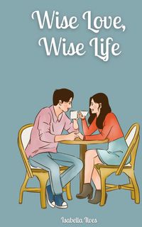 Produktbild: Wise Love, Wise Life