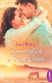 Produktbild: Sommergl&uuml;ck in Rose Creek