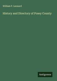 Produktbild: History and Directory of Posey County