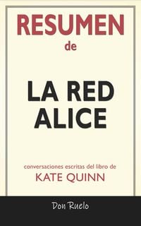 Produktbild: Resumen de La Red Alice: Conversaciones Escritas Del Libro De Kate Quinn