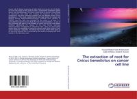 Produktbild: The extraction of root for Cnicus benedictus on cancer cell line