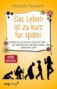 Produktbild: Das Leben ist zu kurz f&uuml;r sp&auml;ter