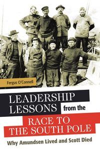 Produktbild: Leadership Lessons from the Race to the South Pole