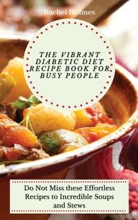 Produktbild: The Vibrant Diabetic Diet Recipe Book for Busy People