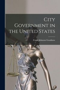 Produktbild: City Government in the United States