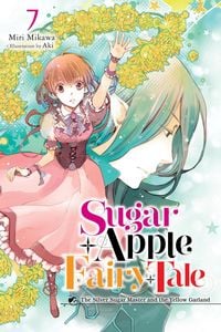 Produktbild: Sugar Apple Fairy Tale, Vol. 7 (Light Novel)