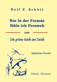 Produktbild: Nur in der Fremde f&uuml;hle ich Fernweh