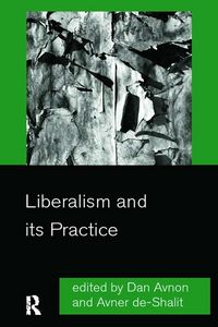 Produktbild: Liberalism and its Practice