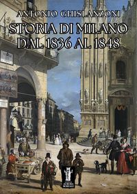 Produktbild: Storia di Milano dal 1836 al 1848