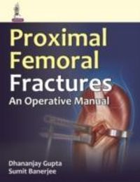 Produktbild: An Operative Manual of Proximal Femoral Fractures
