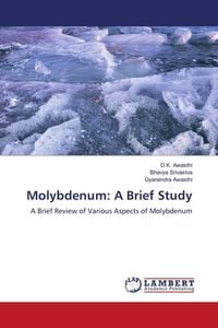 Produktbild: Molybdenum: A Brief Study