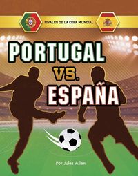 Produktbild: Portugal vs. Espa&ntilde;a