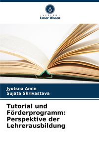 Produktbild: Tutorial und F&ouml;rderprogramm: Perspektive der Lehrerausbildung