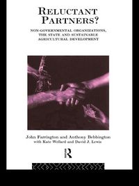 Produktbild: Reluctant Partners? Non-Governmental Organizations, the State and Sustainable Agricultural Development