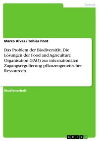 Produktbild: Bestrebungen der Food and Agriculture Organisation (FAO) hinsichtlich internationaler Zugangsregulierung pflanzengenetis