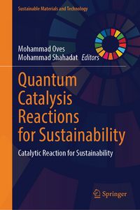 Produktbild: Quantum Catalysis Reactions for Sustainability