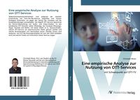 Produktbild: Eine empirische Analyse zur Nutzung von OTT-Services