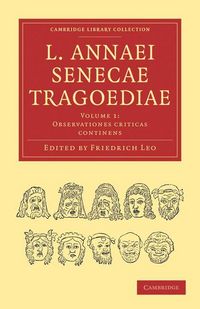 Produktbild: L. Annaei Senecae Tragoediae