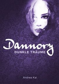 Produktbild: Dannory - Dunkle Tr&auml;ume