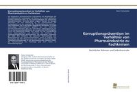 Produktbild: Korruptionspr&auml;vention im Verh&auml;ltnis von Pharmaindustrie zu Fachkreisen