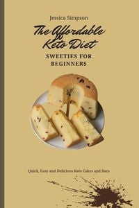 Produktbild: The Affordable Keto Diet Sweeties for Beginners