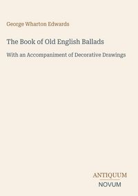 Produktbild: The Book of Old English Ballads