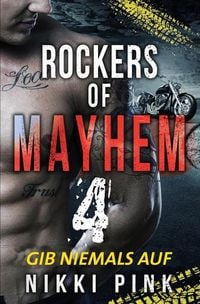 Produktbild: Rockers of Mayhem / Gib niemals auf