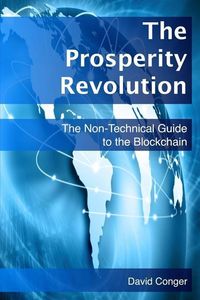 Produktbild: The Prosperity Revolution: The Non-Technical Guide to the Blockchain