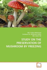 Produktbild: Mahomud, M: Study On The Preservation Of Mushroom By Freezin