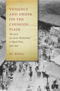 Produktbild: Violence and Order on the Chengdu Plain