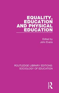Produktbild: Equality, Education, and Physical Education