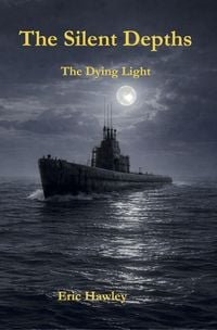 Produktbild: The Dying Light (The Silent Depths, #3)