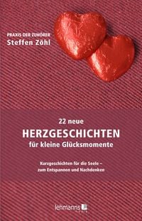 Produktbild: 22 neue Herzgeschichten für kleine Glücksmomente