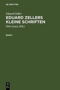 Produktbild: Eduard Zellers Kleine Schriften