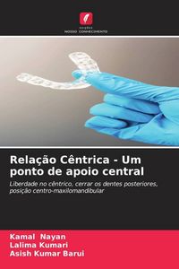 Produktbild: Rela&ccedil;&atilde;o C&ecirc;ntrica - Um ponto de apoio central